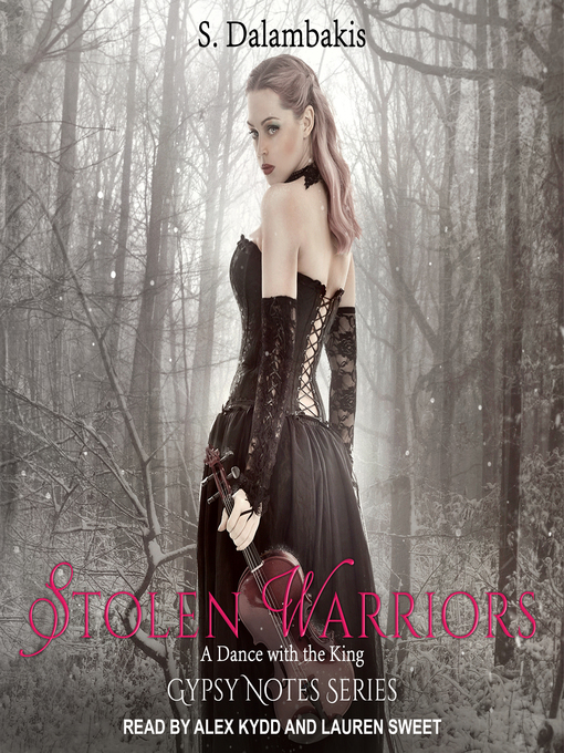 Title details for Stolen Warriors, A Dance With the King by S. Dalambakis - Wait list
